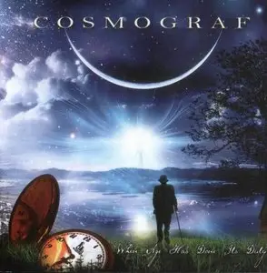 Cosmograf - When Age Has Done It's Duty (2011)