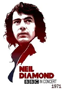 Neil Diamond: BBC In Concert (1971)