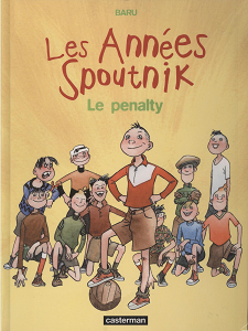 Les Années Spoutnik - Tome 1 - Le Pénalty