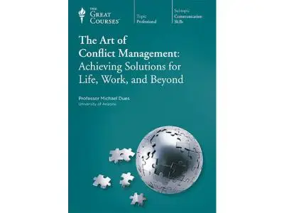 TTC Video - Art of Conflict Management: Achieving Solutions for Life, Work, and Beyond [Repost]