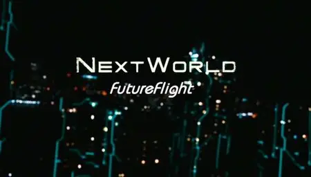 Discovery Channel Next World Future Flight