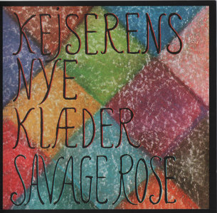 Savage Rose - Kejserens nye klæder (1986)