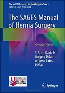 The SAGES Manual of Hernia Surgery (2nd Edition)