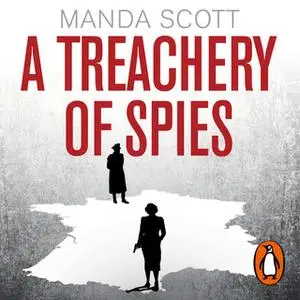 «A Treachery of Spies» by Manda Scott