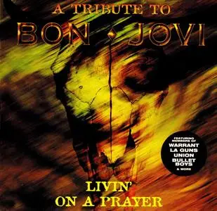 A Tribute to Bon Jovi - Livin On A Prayer