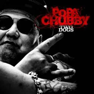 Popa Chubby - Two Dogs (2017)