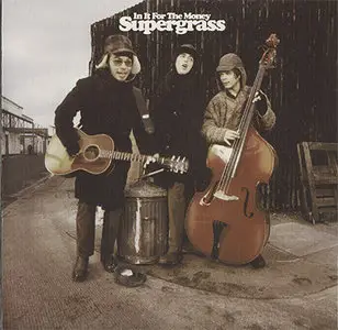 Supergrass - In It For The Money (1997) [orig. UK CD]