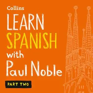 «Learn Spanish with Paul Noble – Part 2» by Paul Noble