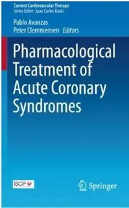Pharmacological Treatment of Acute Coronary Syndromes [Repost]