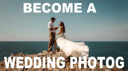 How To Start A Wedding Photography Business From ABSOLUTE ZERO