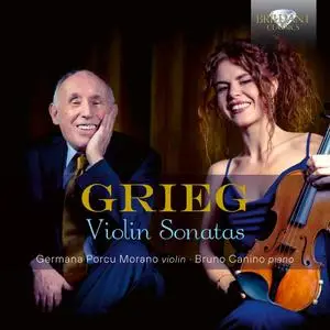 Germana Porcu Morano & Bruno Canino - Grieg: Violin Sonatas (2023) [Official Digital Download]