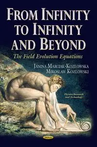 From Infinity to Infinity and Beyond: The Field Evolution Equations (repost)