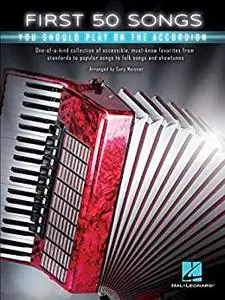 First 50 Songs You Should Play on the Accordion