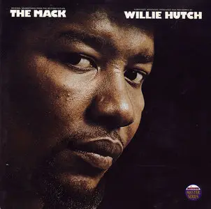 Willie Hutch - The Mack: Original Soundtrack From The Motion Picture (1973) Remastered 1996