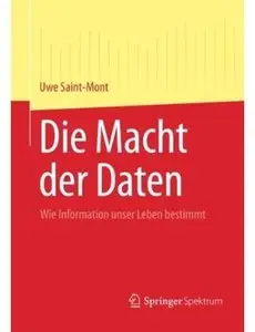 Die Macht der Daten: Wie Information unser Leben bestimmt [Repost]