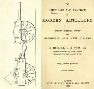 The Principles and Practice of Modern Artillery