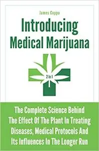 Introducing Medical Marijuana 2 In 1