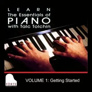 Talc Tolchin - Learn The Essentials Of Piano - Volume 1: Getting Started