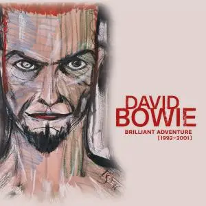 David Bowie - Brilliant Adventure (1992 – 2001) (2021) [Official Digital Download]