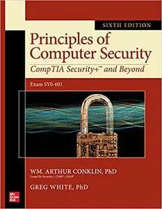 Principles of Computer Security: CompTIA Security+ and Beyond (Exam SY0-601), 6th Edition