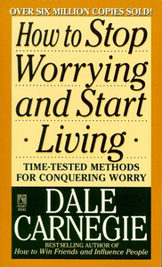 Dale Carnegie - How to Stop Worrying and Start Living (audiobook)