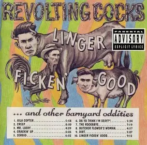 Revolting Cocks – Linger Ficken' Good... And Other Barnyard Oddities (1993)