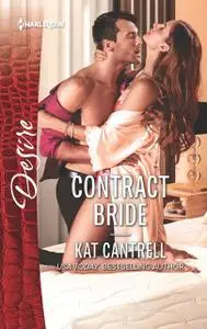 «The Marriage Contract» by Kat Cantrell