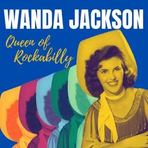 Wanda Jackson - Queen of Rockabilly (2020) [Official Digital Download]