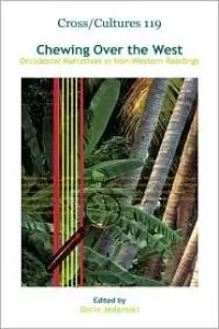 Chewing Over the West: Occidental Narratives in Non-Western Readings