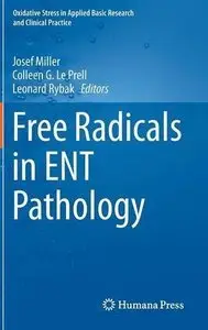 Free Radicals in ENT Pathology (Repost)