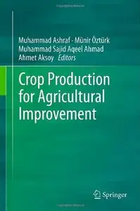 Crop Production for Agricultural Improvement (repost)