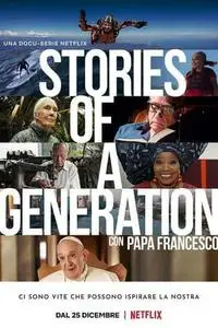 Stories of a Generation - with Pope Francis S01E01