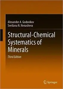 Structural-Chemical Systematics of Minerals Ed 3