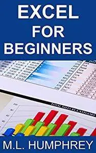 Excel for Beginners (Excel Essentials Book 1)