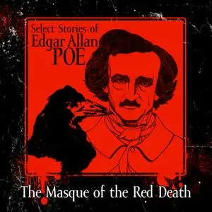 «The Masque of the Red Death» by Edgar Allan Poe