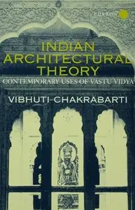 Indian Architectural Theory and Practice: Contemporary Uses of Vastu Vidya