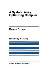 A Systolic Array Optimizing Compiler