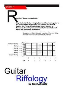 Guitar Riffology: Learn to Play Guitar in Minutes (Teach Yourself Book 8)