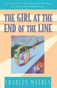 The Girl at the End of the Line