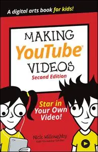 Making YouTube Videos (Dummies Junior), 2nd Edition