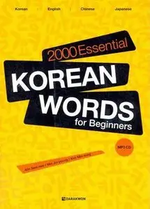 Ahn Seol-hee, "2000 Essential Korean Words for Beginners: Korean-English-Chinese-Japanese - Classified"