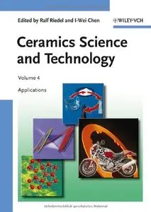 Ceramics Science and Technology, Applications (repost)