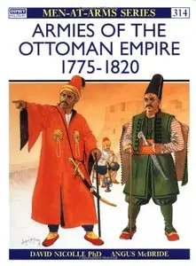 Armies of the Ottoman Empire 1775-1820 (repost)