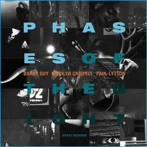  Barry Guy, Marilyn Crispel, Paul Lytton - Phases Of The Night  (2008)