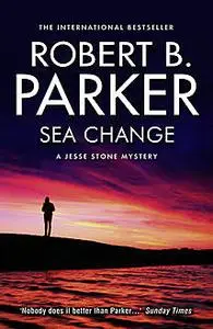 «Sea Change» by Robert B.Parker