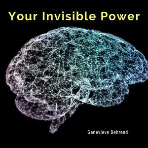 «Your Invisible Power» by Genevieve Behrend