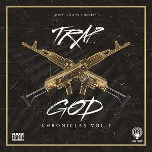 King Loops Trap God Chronicles Vol 1 WAV MiDi