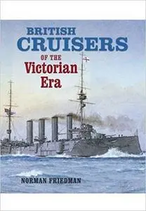 British Cruisers: of the Victorian Era [Repost]