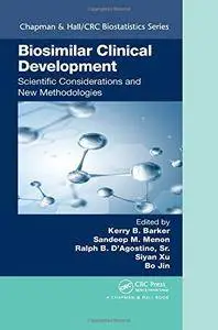 Biosimilar Clinical Development: Scientific Considerations and New Methodologies