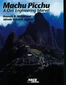 Machu Picchu: A Civil Engineering Marvel (Repost)